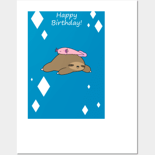 Happy Birthday - Sloth and Axolotl Posters and Art